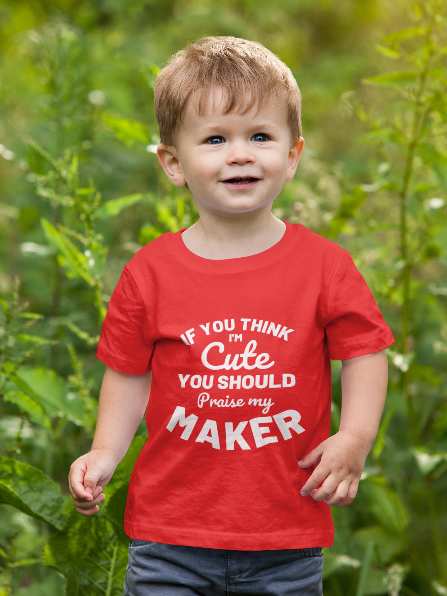 If you think i'm cute you should praise my maker - Boys T-Shirt