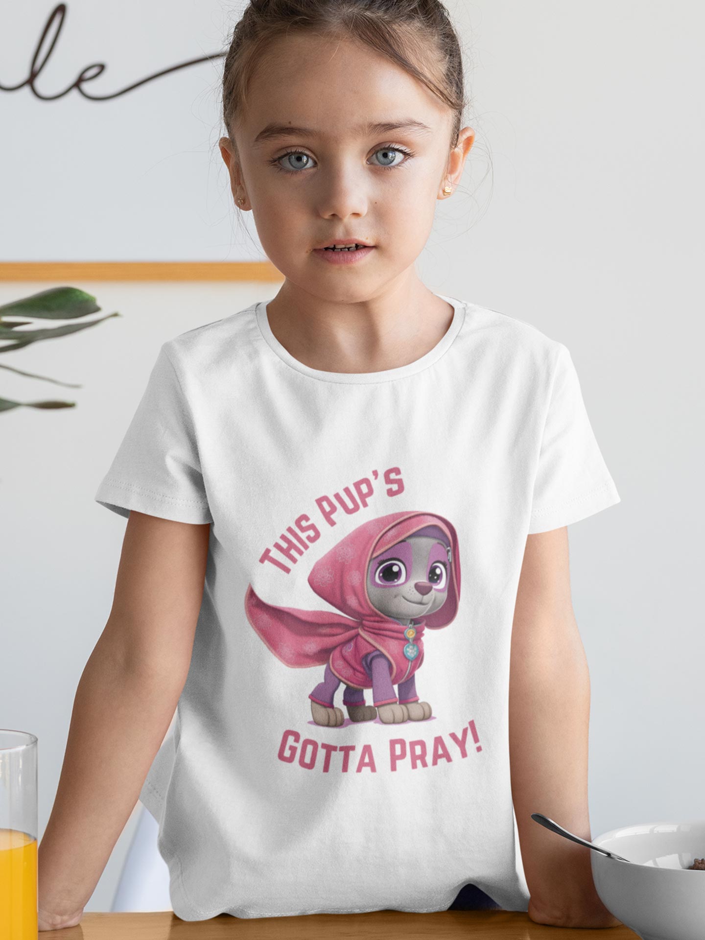 This Pup's Gotta Pray! - Girls T-Shirt
