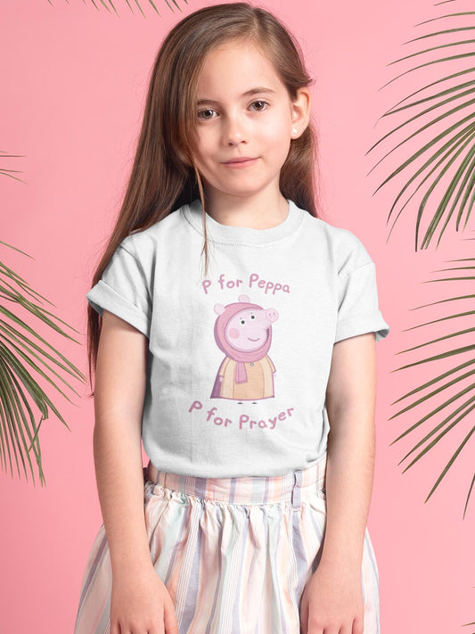 P for Peppa, P for Prayer - Girls T-Shirt